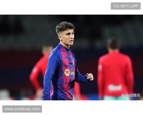 费尔明与佩德里本赛季表现对比：技术特点与状态走势分析